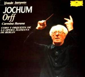 Jochum, Eugen - Orff: Carmina Burana