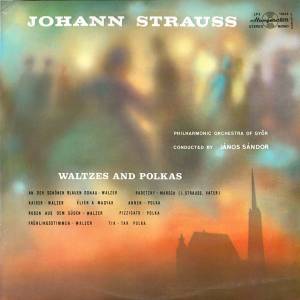 Johann Strauss Jr. - Waltzes And Polkas