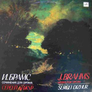 Johannes Brahms - Works For Organ