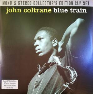 JOHN COLTRANE - BLUE TRAIN MONO & STEREO