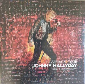 JOHNNY HALLYDAY - FLASHBACK TOUR: PALAIS DES SPORTS 2006 COULEUR