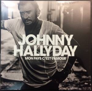 JOHNNY HALLYDAY - MON PAYS C'EST L'AMOUR