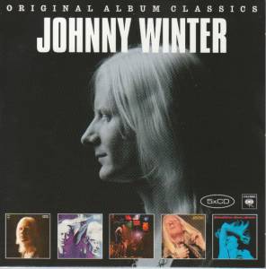 JOHNNY WINTER - ORIGINAL ALBUM CLASSICS (JOHNNY WINTER / SECOND WINTER / LIVE JOHNNY WINTER AND / STILL ALIVE AND WELL / SAINTS & SINNERS)
