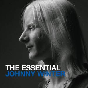 JOHNNY WINTER - THE ESSENTIAL
