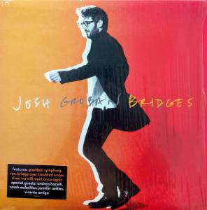 JOSH GROBAN - BRIDGES