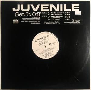 Juvenile  - Set It Off