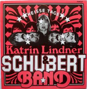 Katrin Lindner & Schubert-Band - Heisse Tage
