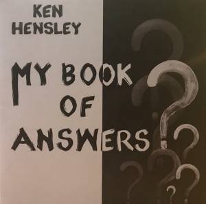 Ken Hensley - My Book Of Answers