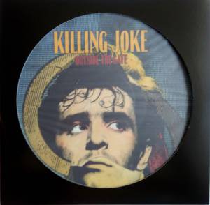 Killing Joke - Outside The Gate (picture)