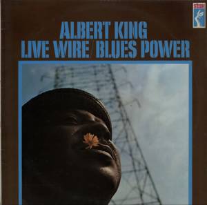 King, Albert - Live Wire/ Blues Power