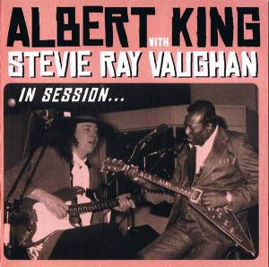 King, Albert; Vaughan, Stevie Ray - In Session (+DVD)