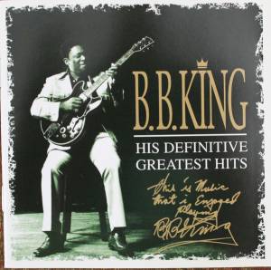 King, B.B. - His Definitive Greatest Hits