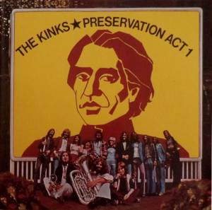 Kinks, The - Preservation Act 1