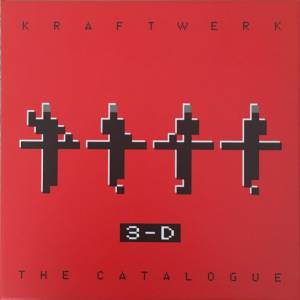 KRAFTWERK - 3-D THE CATALOGUE