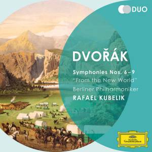 Kubelik, Rafael - Dvorak: Symphonies Nos.6-9