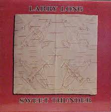 Larry Long - Sweet Thunder