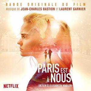 LAURENT  JEAN-CHARLES / GARNIER ORIGINAL MOTION PICTURE SOUNDTRACK / BASTION - PARIS IS US