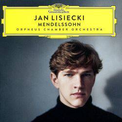 Lisiecki, Jan - Mendelssohn