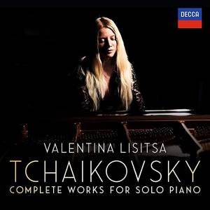 Lisitsa, Valentina - Tchaikovsky: The Complete Solo Piano Works (Box)
