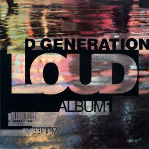 Loud  - D Generation