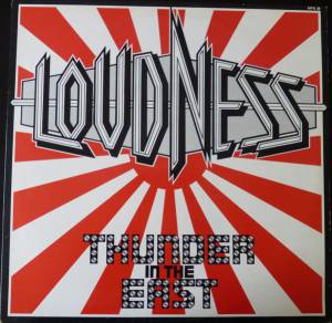 Loudness  - Thunder In The East