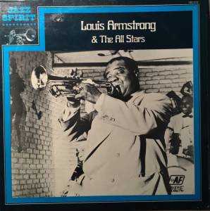 Louis Armstrong And His All-Stars - Louis Armstrong & The All Stars
