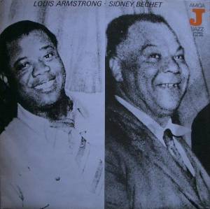 Louis Armstrong - Louis Armstrong / Sidney Bechet