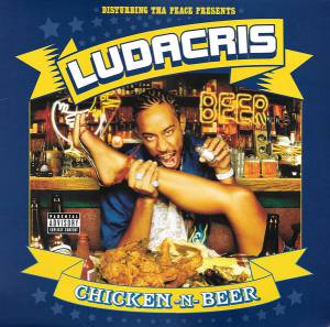 Ludacris - Chicken -N- Beer