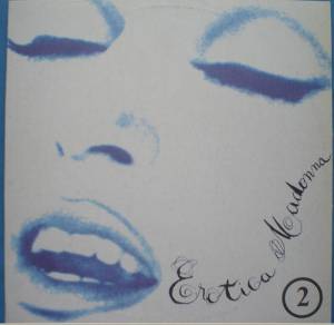 Madonna - Erotica, Volume 2