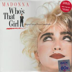 MADONNA / ORIGINAL MOTION PICTURE SOUNDTRACK - WHO'S THAT GIRL