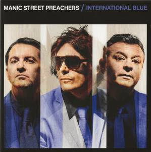 MANIC STREET PREACHERS - INTERNATIONAL BLUE