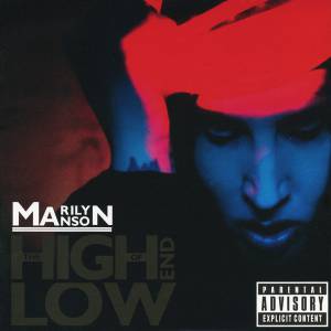 Manson, Marilyn - The High End Of Low