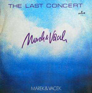 Marek & Vacek - The Last Concert