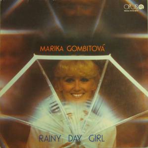 Marika Gombitov'a - Rainy Day Girl
