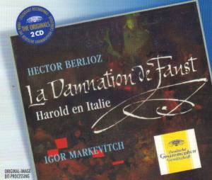 Markevitch, Igor - Berlioz: The Damnation Of Faust; Harold In Italy