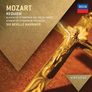 Marriner, Sir Neville - Mozart: Requiem
