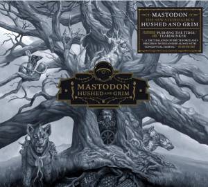 MASTODON - HUSHED AND GRIM