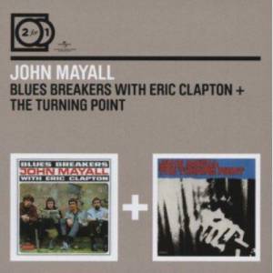 Mayall, John - Bluesbreakers With Eric Clapton/ Turning Point