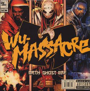 Meth, Ghost And Rae - Wu Massacre