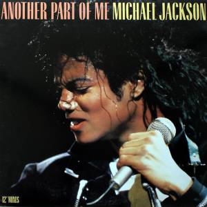 Michael Jackson - Another Part Of Me (12'' Mixes)