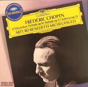 Michelangeli, Arturo Benedetti - Chopin: 10 Mazurkas; Prelude Op.45; Ballade Op.23