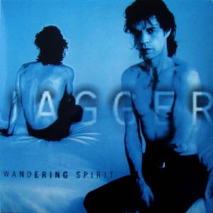 Mick Jagger - Wandering Spirit