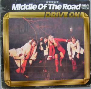 Middle Of The Road - Drive On