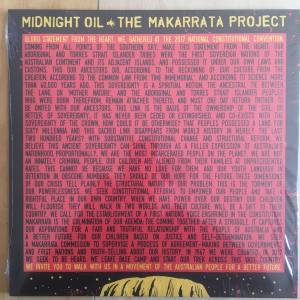 MIDNIGHT OIL - THE MAKARRATA PROJECT