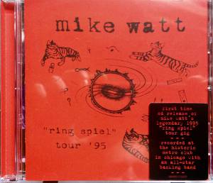 MIKE WATT - RING SPIEL TOUR '95