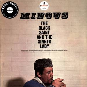 Mingus, Charles - The Black Saint And The Sinner Lady