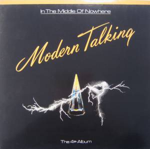 Modern Talking - In The Middle Of Nowhere - The 4th Album