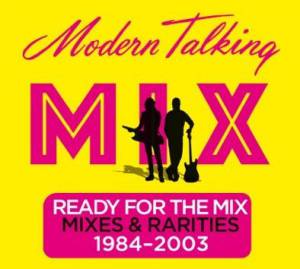 Modern Talking - Ready For The Mix