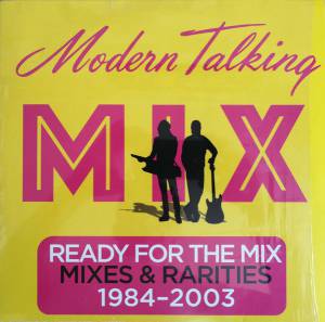 MODERN TALKING - READY FOR THE MIX