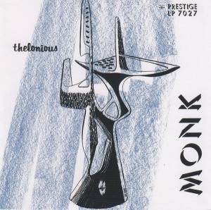 Monk, Thelonious - Thelonious Monk Trio